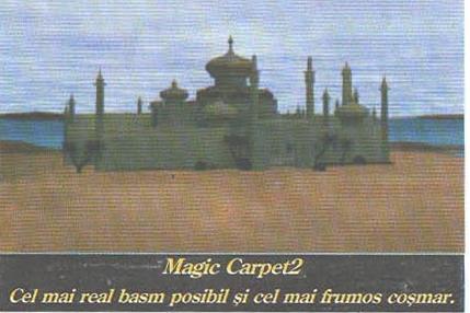 Magic Carpet2 — Cel mai real basm posibil și cel mai frumos coșmar.