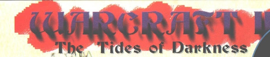 WARCRAFT II — The Tides of Darkness