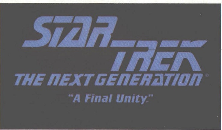 STAR TREK: THE NEXT GENERATION — „A Final Unity”