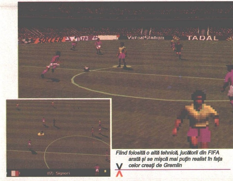 Fiind folosită o altă tehnică, jucătorii din FIFA arată și se mișcă mai puțin realist în fața celor creați de Gremlin