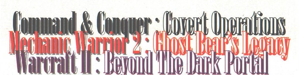 Command & Conquer: Covert Operations / Mechanic Warrior 2: Ghost Bear's Legacy / Warcraft II: Beyond The Dark Portal — the three overlapping add-on title banners