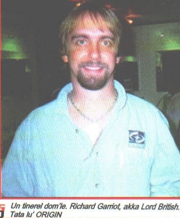 Un tinerel dom'le. Richard Garriot, akka Lord British. Tata lu' ORIGIN