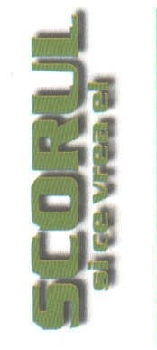 Vertical "SCORUL si ce vrea el" section label