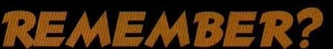 REMEMBER? section banner