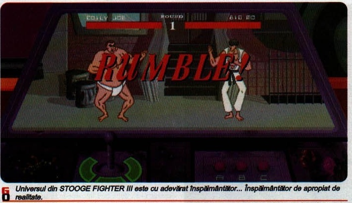 Universul din STOOGE FIGHTER III este cu adevărat înspăimântător... Înspăimântător de apropiat de realitate.