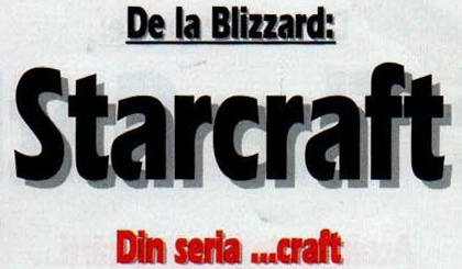 De la Blizzard: Starcraft — Din seria ...craft