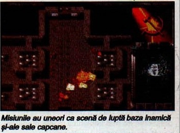 Misiunile au uneori ca scenă de luptă baza inamică și-ale sale capcane.