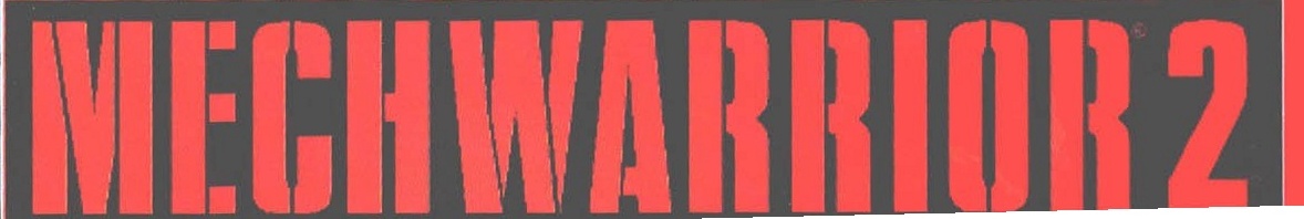 Bannerul „MECHWARRIOR 2" — tăiat la marginea de jos a cadrului scanat