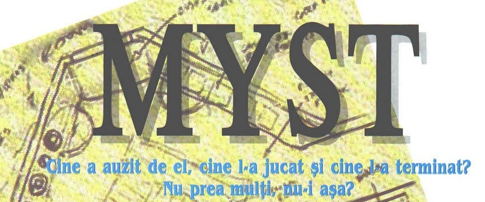 Bannerul „MYST" și supratitlul: „Cine a auzit de el, cine l-a jucat și cine l-a terminat? Nu prea mulți, nu-i așa?"
