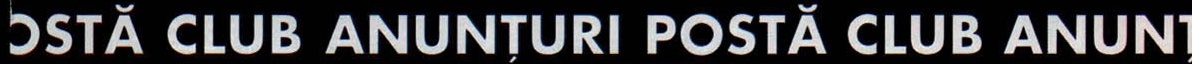Bannerul de secțiune care traversează capul paginii: „POȘTĂ CLUB ANUNȚURI POȘTĂ CLUB ANUNȚ..." (textul iese în afara paginii la ambele margini)