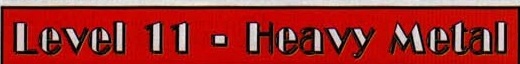 Banda-titlu „Level 11 - Heavy Metal"