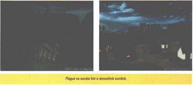 Plague va excela într-o atmosferă sumbră.