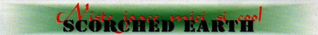 Antetul rubricii: scrisul de mână roșu „Niște joace mici și cool" suprapus peste titlul „SCORCHED EARTH"