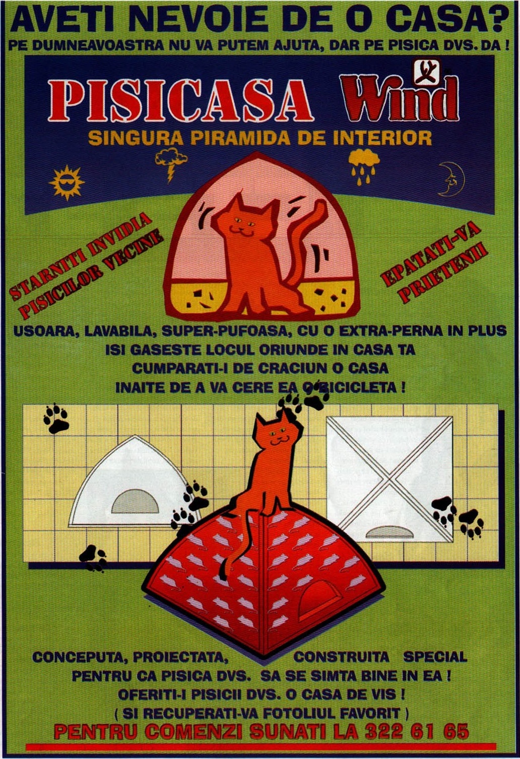 Reclamă Pisicasa Wind — „singura piramida de interior", căsuță-piramidă pentru pisici