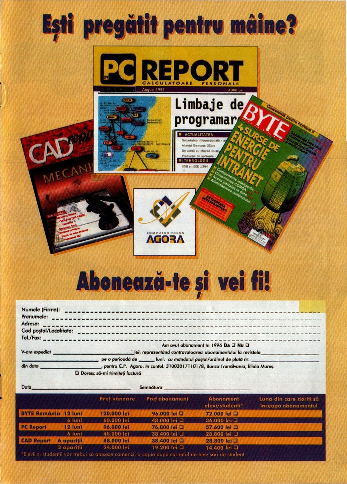 Reclamă Computer Press Agora — abonamente la BYTE România, PC Report și CAD Report, cu talon de comandă