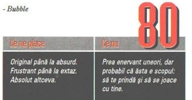 Scorul final — 80 — și caseta „Ce ne place" / „Ce nu"; în colțul din stânga-sus al decupajului intră și semnătura „- Bubble"