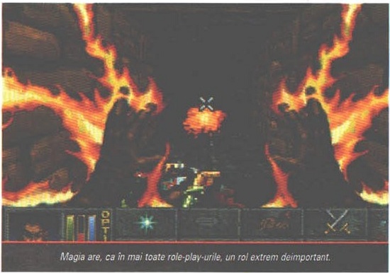 Magia are, ca în mai toate role-play-urile, un rol extrem deimportant.