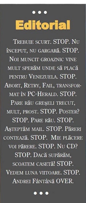Editorialul, cules în stil telegrafic pe panoul gri închis