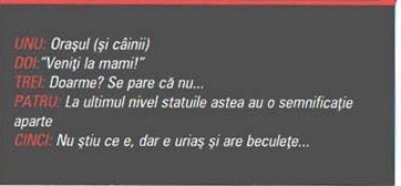 UNU: Orașul (și câinii) / DOI: ”Veniți la mami!” / TREI: Doarme? Se pare că nu... / PATRU: La ultimul nivel statuile astea au o semnificație aparte / CINCI: Nu știu ce e, dar e uriaș și are beculețe...