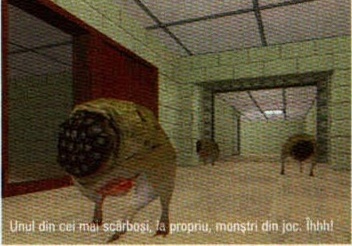 Unul din cei mai scârboși, la propriu, monștri din joc. Îhhh!