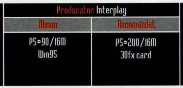 Banda de specificații din capătul interior al mastheadului: „Producator: Interplay”, cu coloanele „Minim” și „Recomandat”
