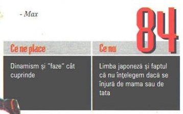 Semnătura „- Max”, scorul 84 și caseta „Ce ne place” / „Ce nu”