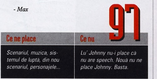 Score Board: nota 97, cu caseta „Ce ne place” / „Ce nu”. În colțul din stânga-sus al decupajului intră și semnătura „- Max” a corpului articolului.