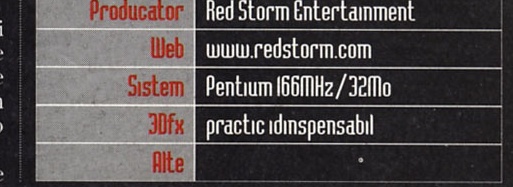 General Info: Producător — Red Storm Entertainment · Web — www.redstorm.com · Sistem — Pentium 166MHz/32Mo · 3Dfx — practic idinspensabil (typo as printed, for "indispensabil") · Alte — (necompletat)