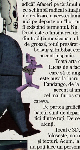 Ilustrație: Manny Calavera (personajul-schelet) cu coasa rabatabilă în mână; ilustrație neregulată în jurul căreia curge textul coloanelor vecine (câteva cuvinte de la margini apar tăiate, acceptat conform excepției pentru ilustrații neregulate)