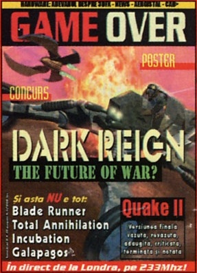 Coperta nr. 8 — bandă de antet: „HARDWARE: [...text ilizibil în scan...] DESPRE 3DFX · NEWS · AERGISTAL · CAD>". GAME OVER · POSTER · CONCURS · DARK REIGN — THE FUTURE OF WAR? · Și asta NU e tot: Blade Runner · Total Annihilation · Incubation · Galapagos · casetă „Quake II — Versiunea finală văzută, revăzută, adăugită, criticată, terminată și notată" · bandă de subsol: „În direct de la Londra, pe 233Mhz!"