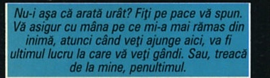 Nu-i așa că arată urât? Fiți pe pace vă spun...