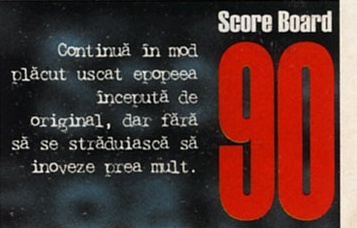 Score Board — 90: Continuă in mod plăcut uscat epopeea începută de original, dar fără să se străduiască să inoveze prea mult.