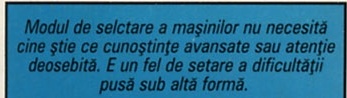 Modul de selctare a mașinilor nu necesită cine știe ce cunoștințe avansate sau atenție deosebită. E un fel de setare a dificultății pusă sub altă formă.
