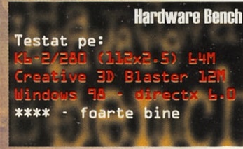 Hardware Bench: Testat pe K6-2/280 (112x2.5) 64M, Creative 3D Blaster 12M, Windows 98 - directx 6.0 — **** foarte bine