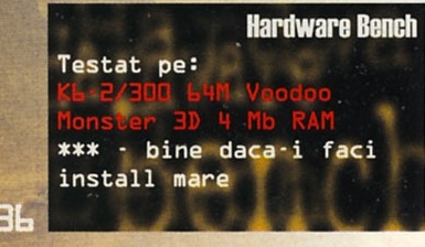 Hardware Bench — Testat pe: K6-2/300 64M Voodoo Monster 3D 4 Mb RAM; *** - bine daca-i faci install mare