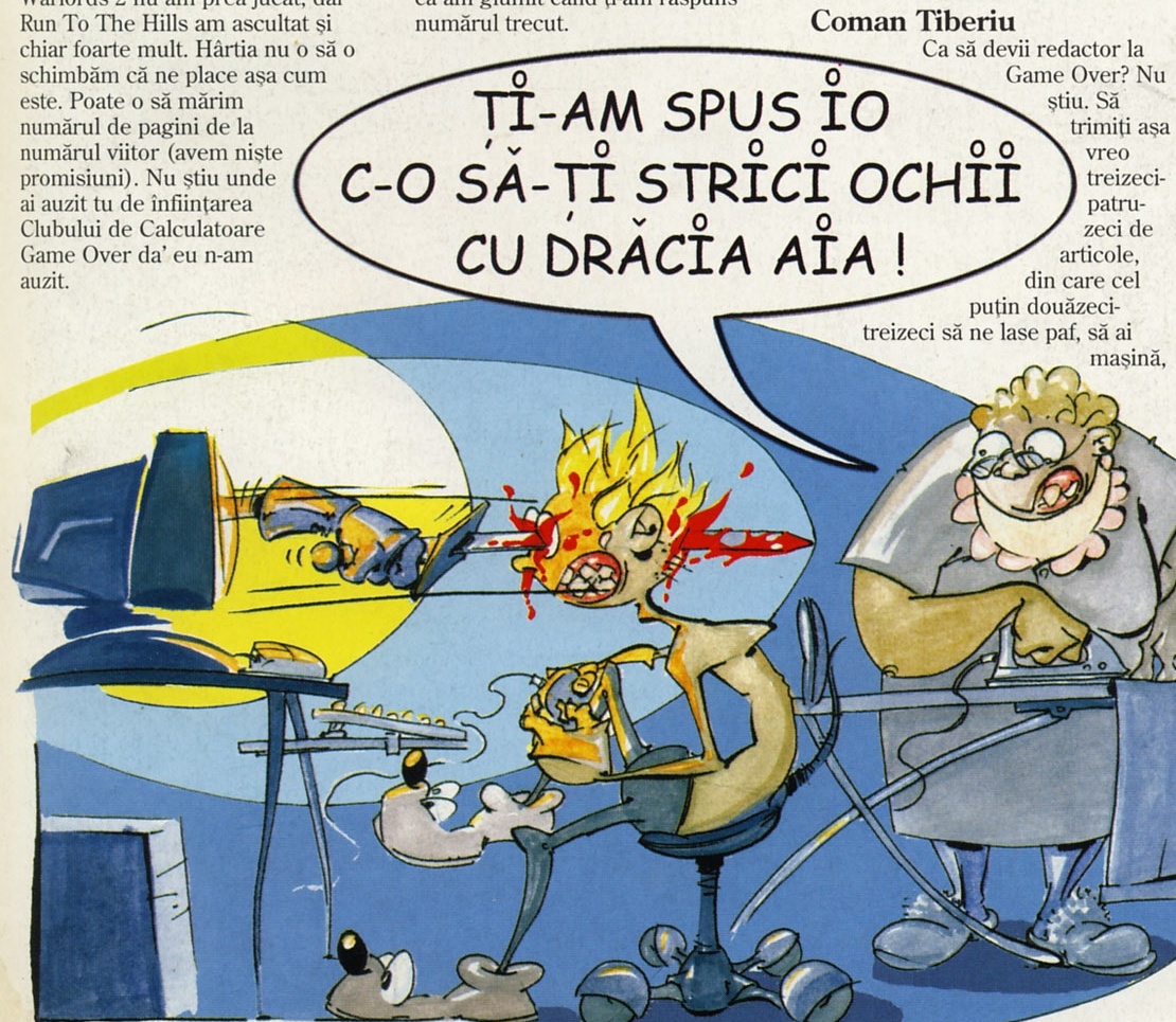 Caricatură color — un jucător cu ochii sângerând în fața monitorului. Bulă de dialog: "Ți-am spus io c-o să-ți strici ochii cu drăcia aia!"