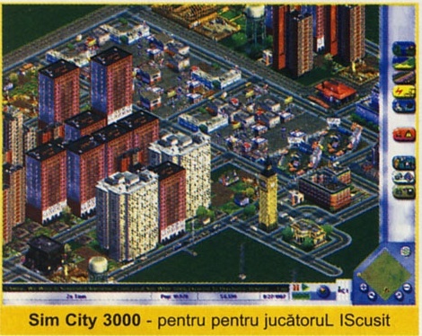 Sim City 3000 - pentru pentru jucătoruL IScusit
