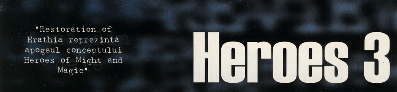 Heroes 3 — banner de titlu: "Restoration of Erathia reprezintă apogeul conceptului Heroes of Might and Magic"