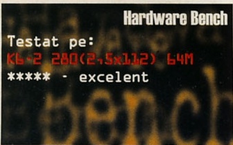 Hardware Bench: Testat pe: K6-2 280(2.5x112) 64M (***** - excelent)