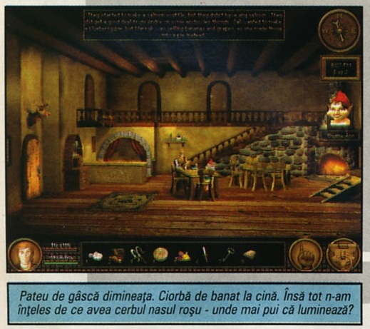 Pateu de gâscă dimineața. Ciorbă de banat la cină. Însă tot n-am înțeles de ce avea cerbul nasul roșu - unde mai pui că luminează?