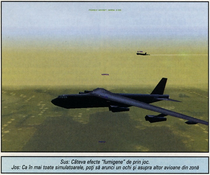 Sus: Câteva efecte "fumigene" de prin joc. Jos: Ca în mai toate simulatoarele, poți să arunci un ochi și asupra altor avioane din zonă
