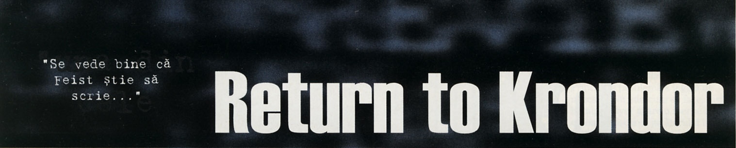 Return to Krondor — "Se vede bine că Feist știe să scrie..."