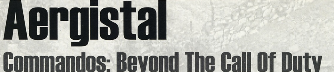Aergistal — Commandos: Beyond The Call Of Duty