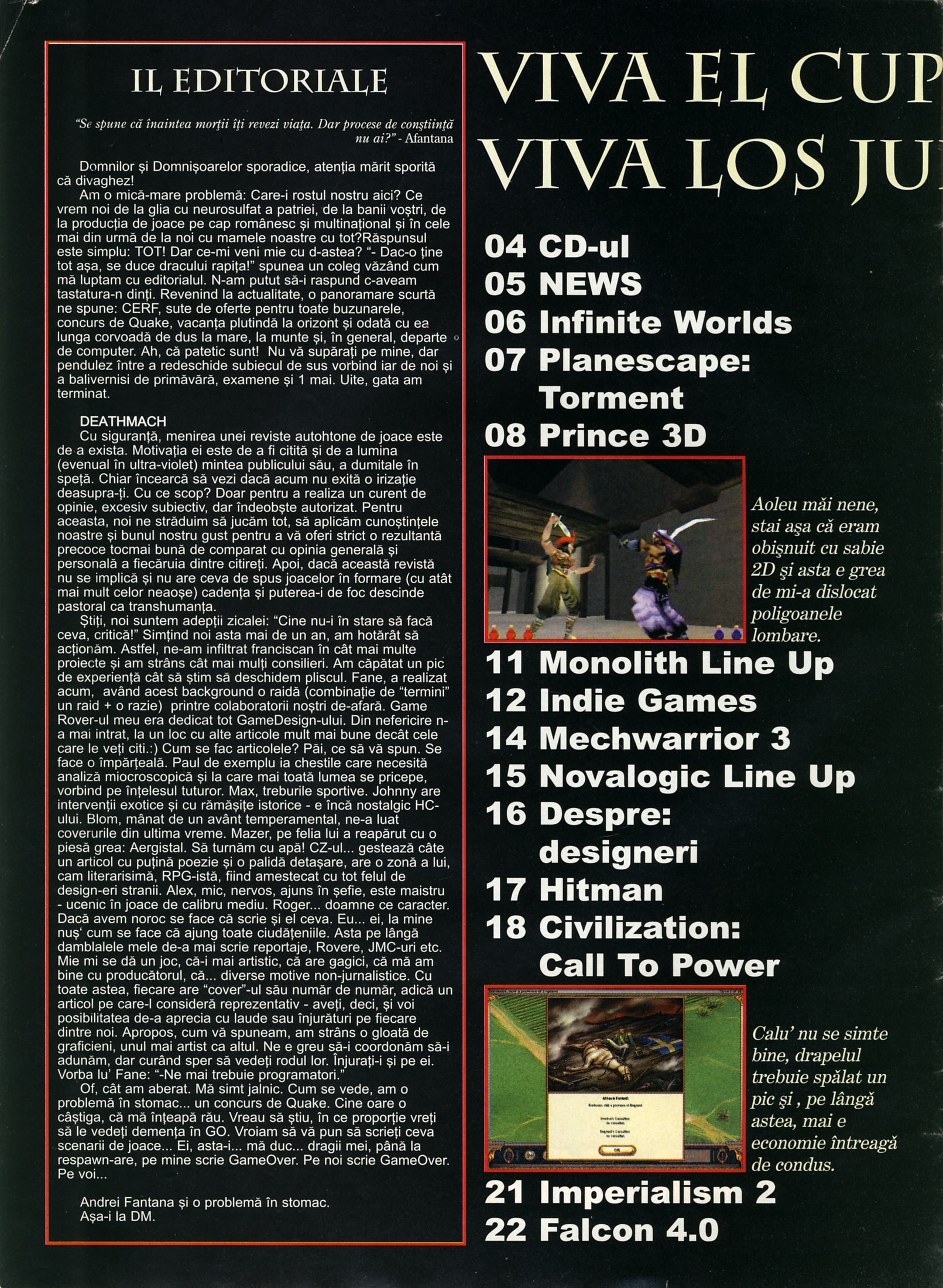 Numărul 5 (15), Mai 1999, pagina 4 — Il Editoriale + Viva el cuprinsso! Viva los juegos!