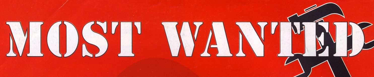MOST WANTED