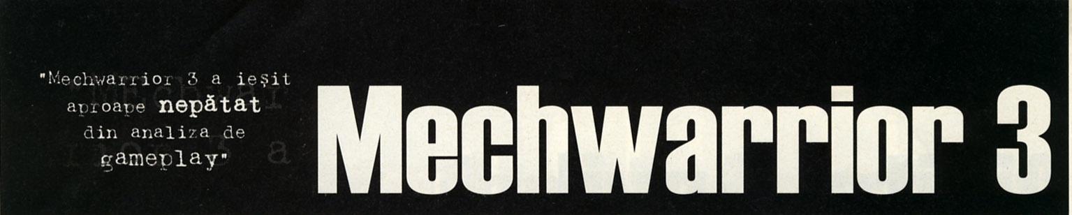 „Mechwarrior 3 a ieșit aproape nepătat din analiza de gameplay"