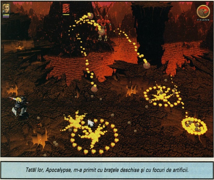 Tatăl lor, Apocalypse, m-a primit cu brațele deschise și cu focuri de artificii.
