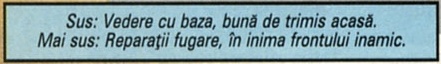 Legendă: Sus / Mai sus