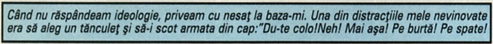 Legendă: Când nu răspândeam ideologie...