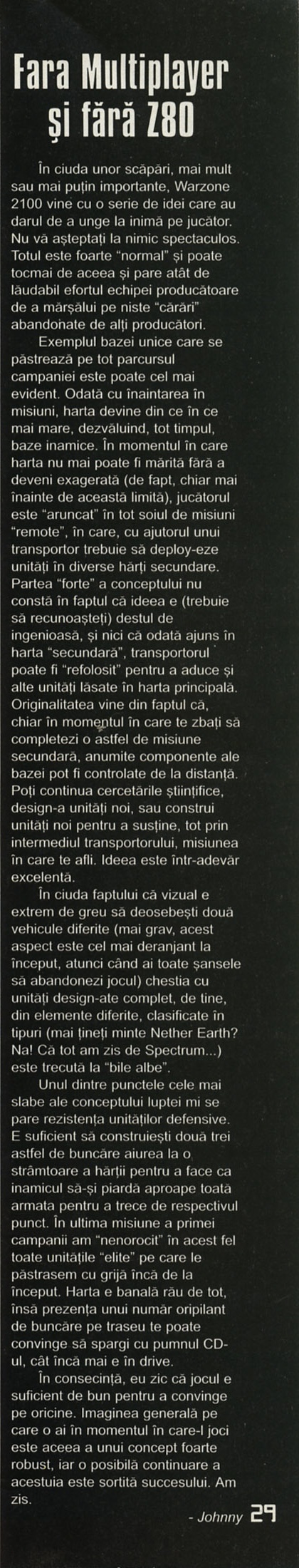 Fara Multiplayer și fără Z80